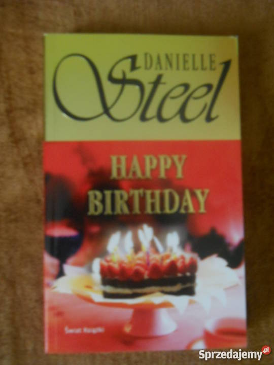 Sprzedam powieść Danielle Steel ptHappy Birthday mazowieckie Warszawa