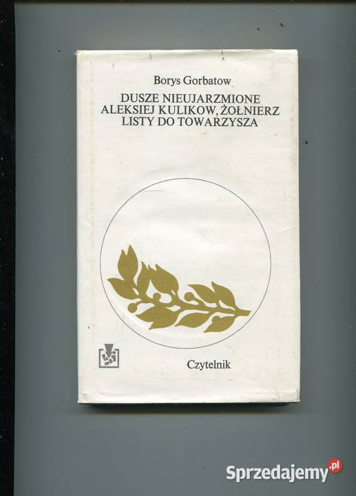Dusze nieujarzmione Aleksiej Kulikow żołnierz zachodniopomorskie Szczecin