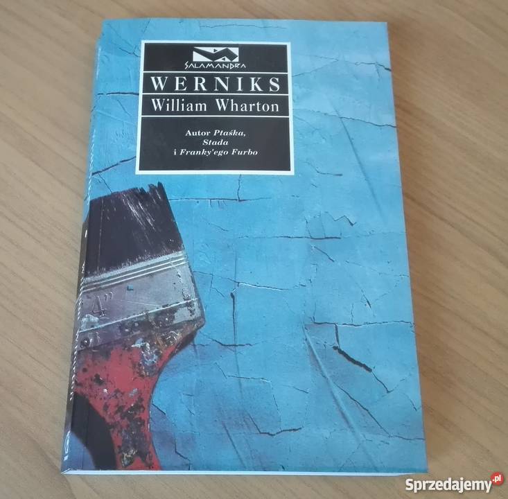 Werniks William Wharton tł K Fordoński Proza i poezja Gdańsk