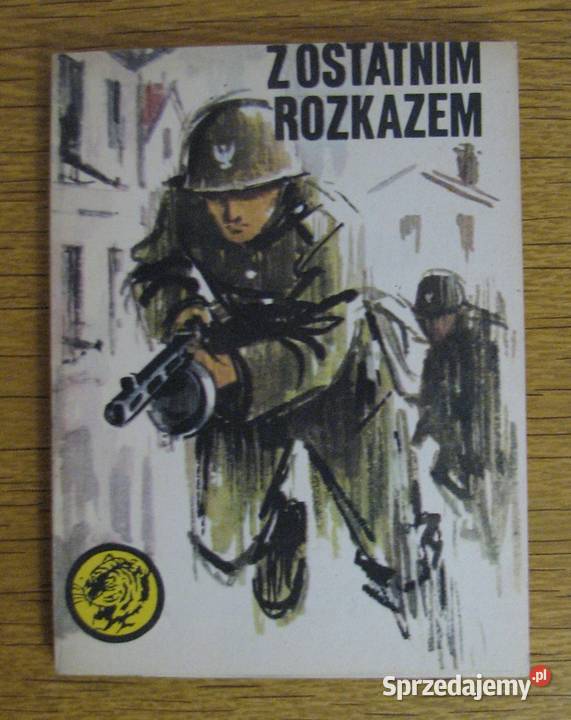 Żółty Tygrys Z ostatnim rozkazem 782 Parczew