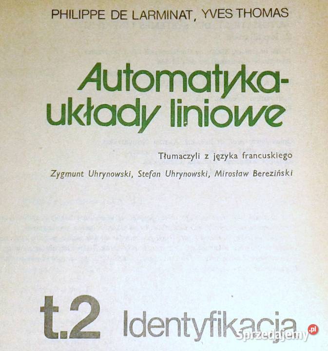 Automatykaukłady liniowe Identyfikacja Tom 2 P sprzedam