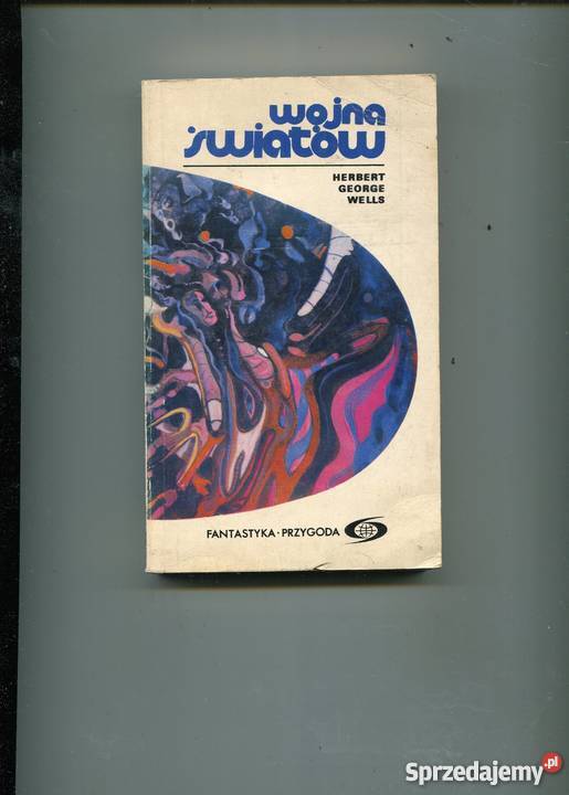 Wojna światów Wells Rok wydania 1977