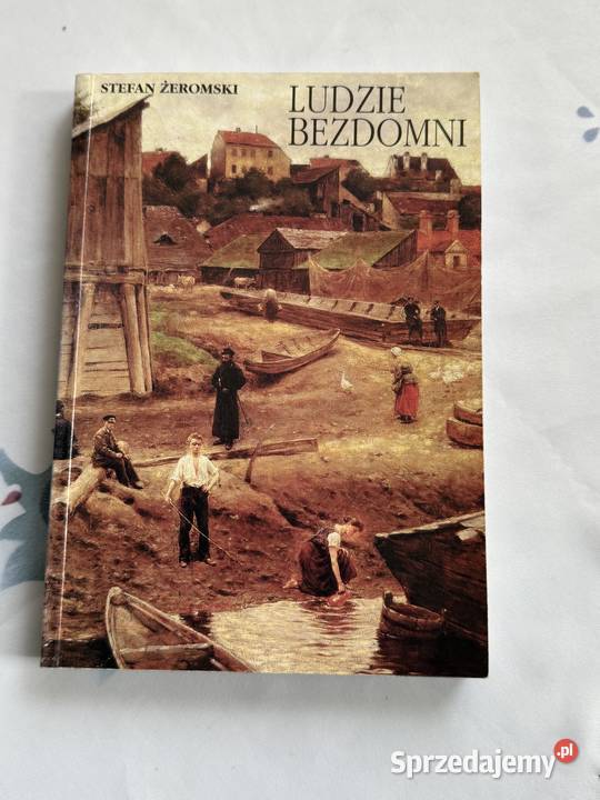 LUDZIE BEZDOMNIStefan Zeromskiksiazki Lublin