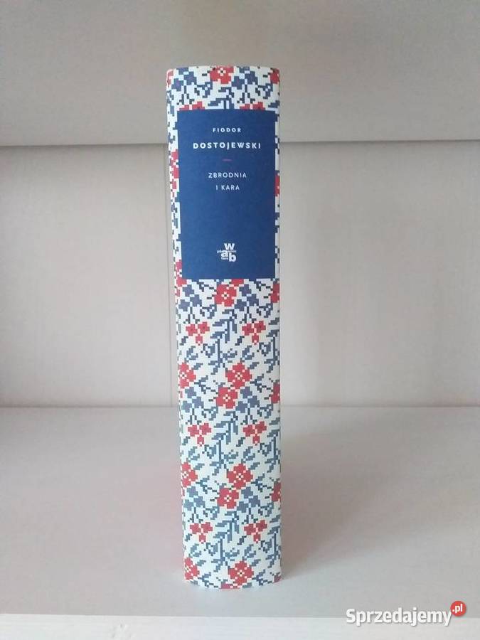 Zbrodnia i kara Fiodor Dostojewski Proza i poezja Warszawa