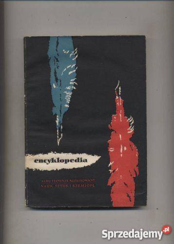 Encyklopedia albo słownik rozumowany nauksztuki zachodniopomorskie Szczecin sprzedam
