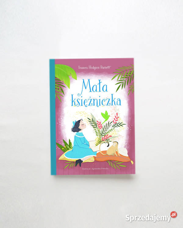 Książka Mała KsiężniczkaFrances Hodgson Burnett Warszawa sprzedam