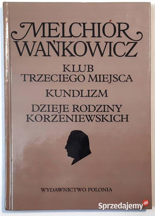 Klub trzeciego miejscaKundlizm Dzieje rodziny kujawsko-pomorskie