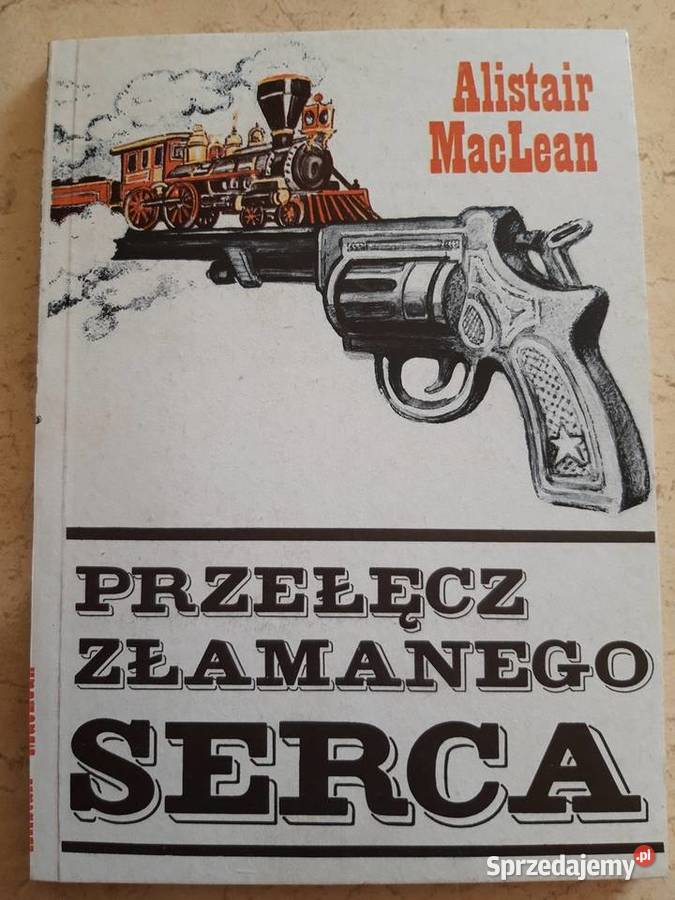 Przełęcz złamanego serca Alistair MacLean 1990 śląskie Bielsko-Biała