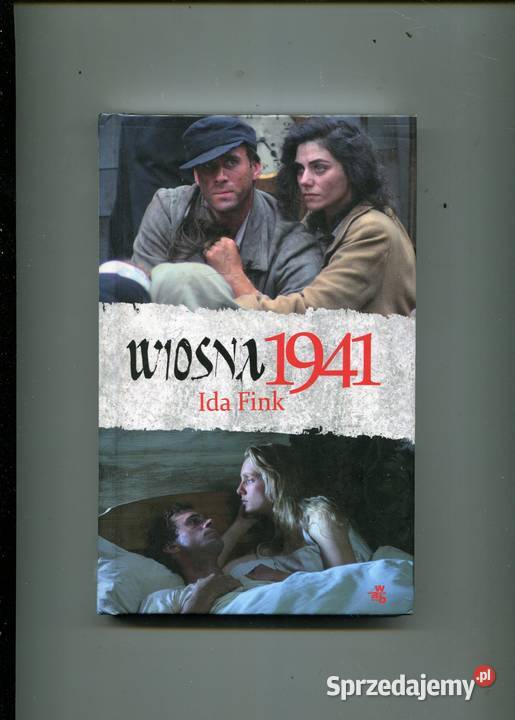 Wiosna 1941 Ida Fink Szczecin