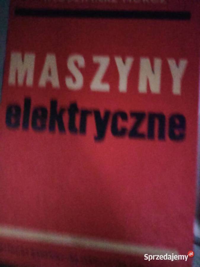 Maszyny elektryczne książki Warszawa Bródno mazowieckie