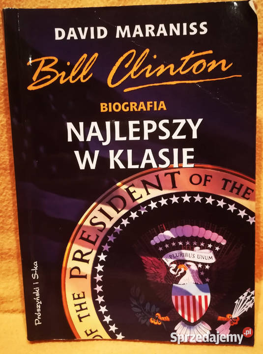 Książka Bill Clinton najlepszy w klasie D reportaż, literatura faktu Warszawa