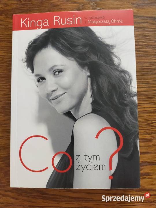 Co z tym życiem Kinga Rusin