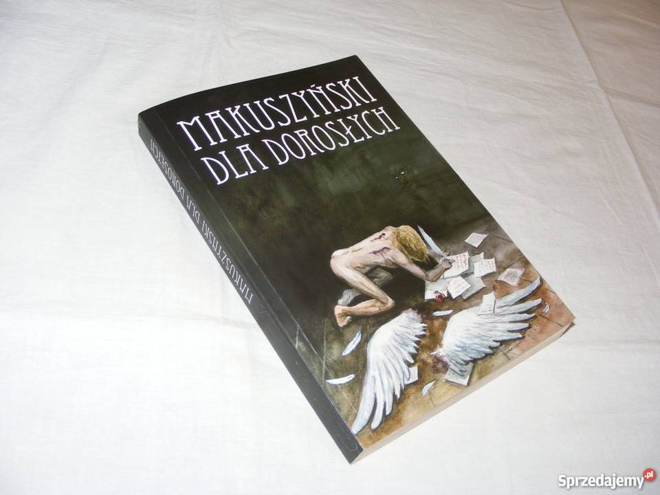 MAKUSZYŃSKI DOROSŁYCH literatura piękna - proza polska zachodniopomorskie Goleniów sprzedam