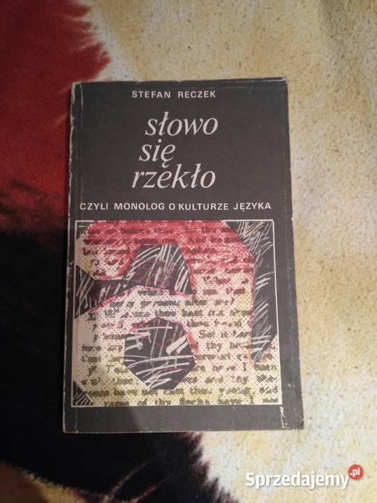 sprzedam Słowo się rzekło Stefan Reczek 1988 r Książki naukowe i popularnonaukowe