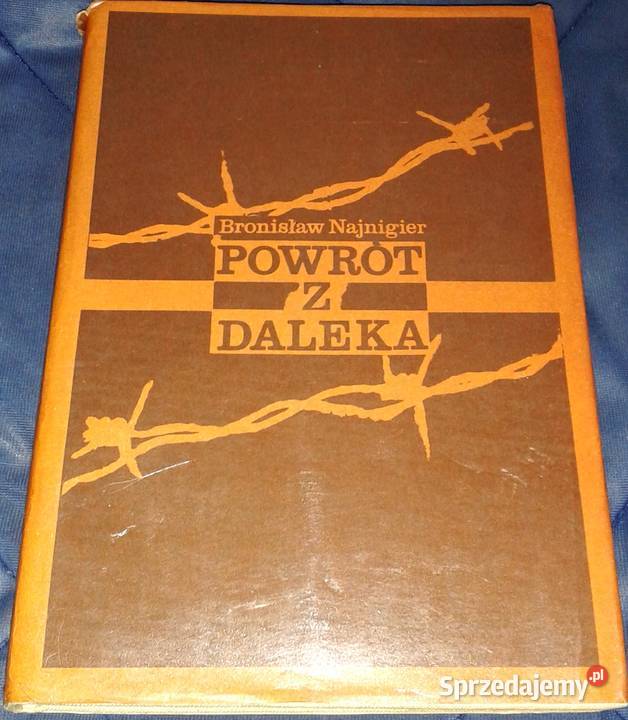 Powrót z daleka Bronisław Najnigier Chełm sprzedam