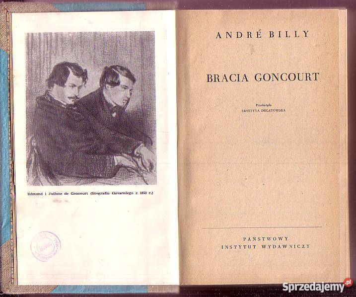 8462 BRACIA GONCOURT ANDRE BILLY biografie, wspomnienia Czyrna