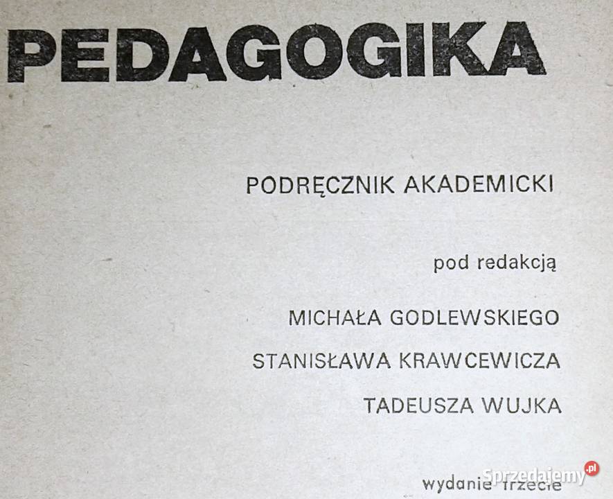 Pedagogika M Godlewski S Krawcewicz T Wujek Chełm