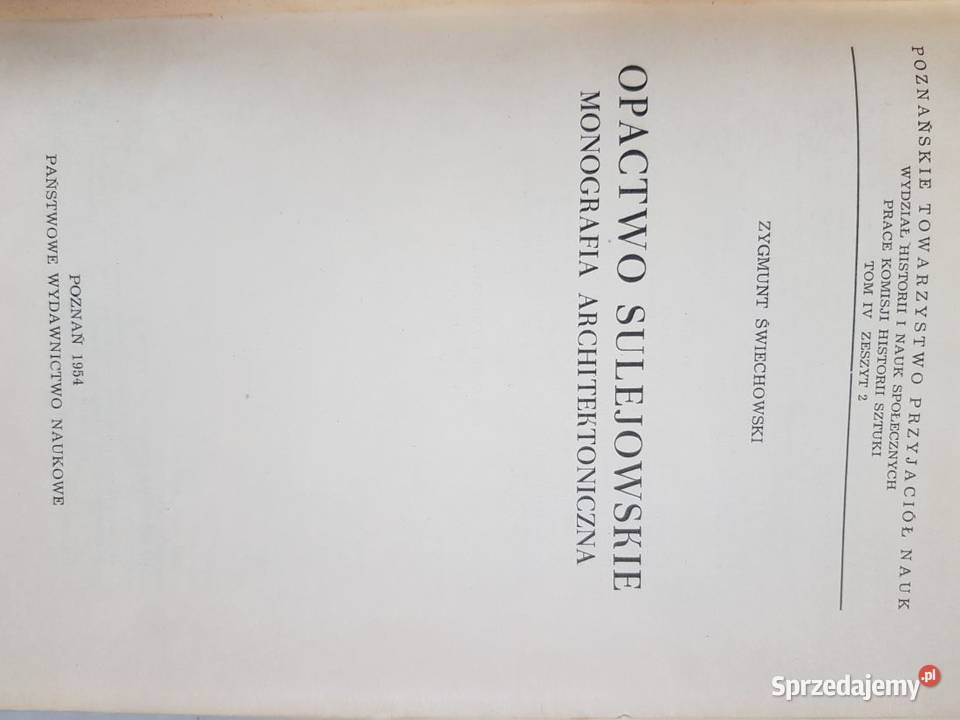 Opactwo cysterskie w Sulejowie Zygmunt Książki naukowe i popularnonaukowe Kielce