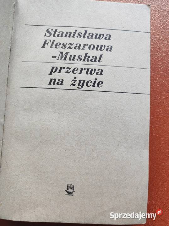 Przerwa na życie Stanisławy FleszarowejMuskat Kielce