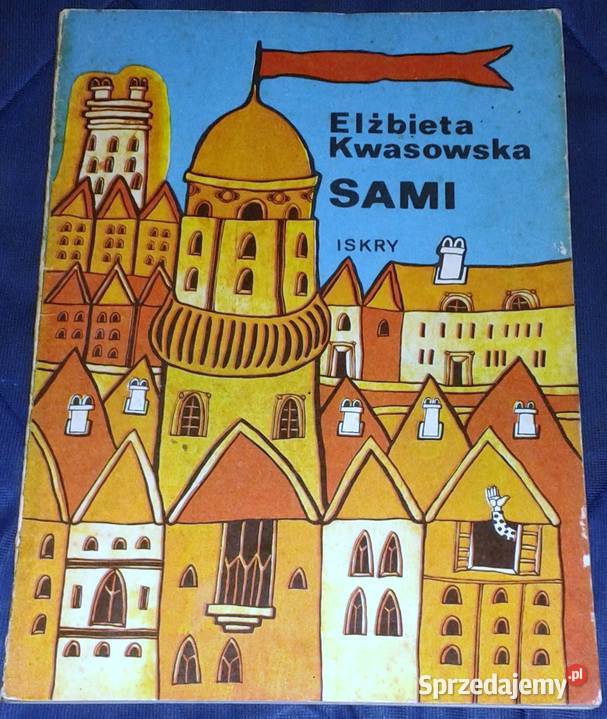 Sami Elżbieta Kwasowska Pozostałe Chełm sprzedam