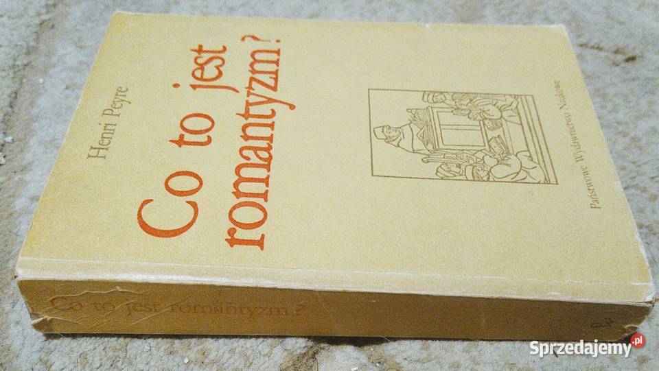 Co to jest romantyzm Henri Peyre Gdańsk