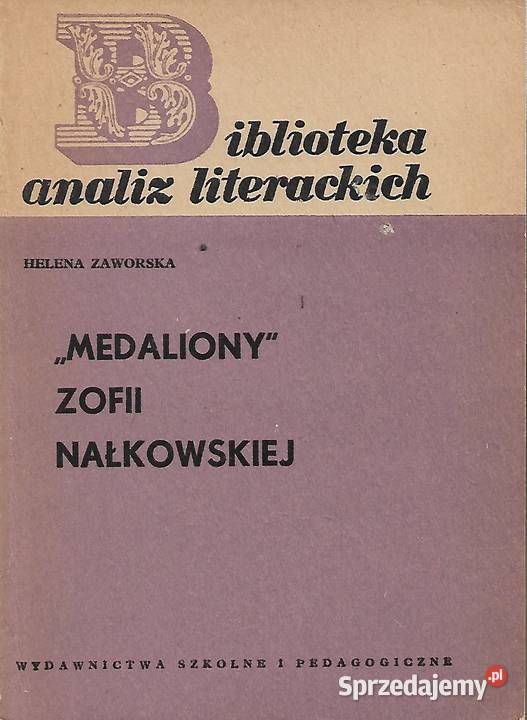 "Medaliony" Z. Nałkowskiej - H. Zaworska.