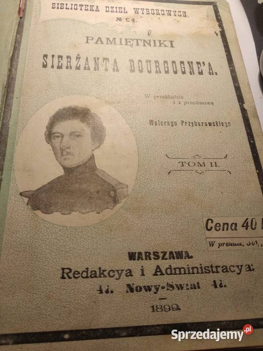 Pamiętniki sierżanta Bourgnea tom 12 1899r Nowy Sącz