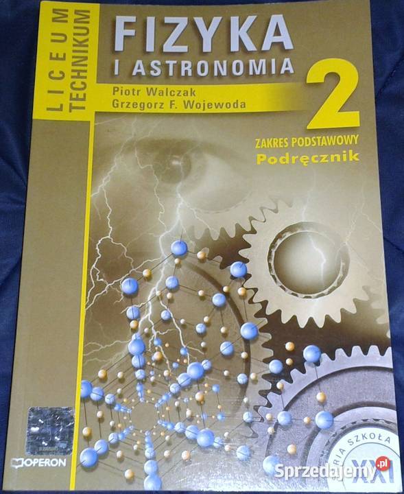 Fizyka i astronomia 2 - Podręcznik - Piotr Walczak, Wojewoda