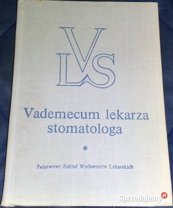 Vademecum Lekarza Stomatologa Halina Smosarska Chełm sprzedam
