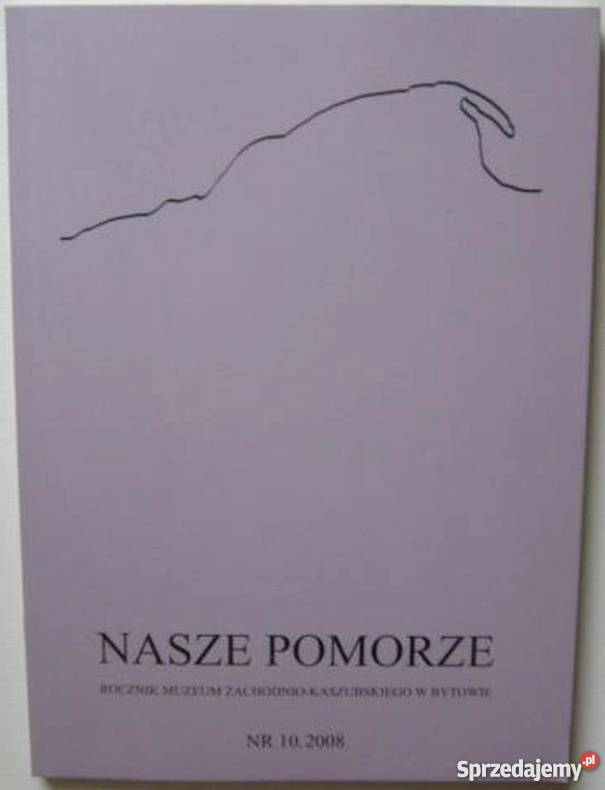 Nasze Pomorze 2008 10 historia, archeologia Kępice