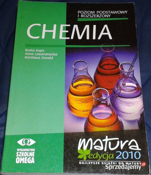 Chemia Matura 2010 B Kupis A Lewandowska W Chełm sprzedam