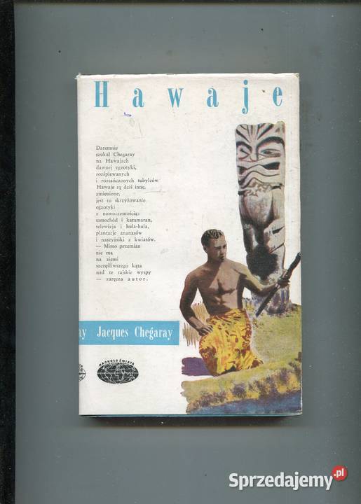 Hawaje Jacques Chegaray Rok wydania 1960 Pozostałe Szczecin sprzedam