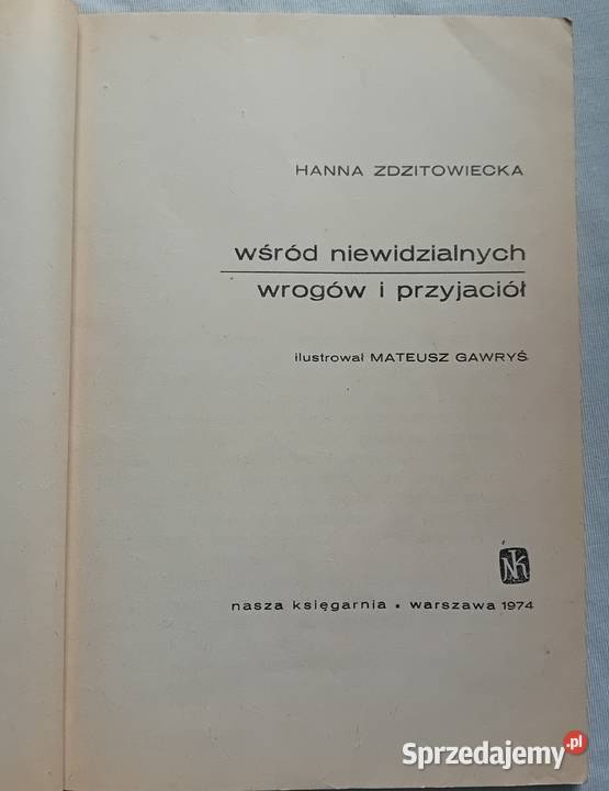 Hanna Zdzitowiecka Wśród niewidzialnych wrogów i