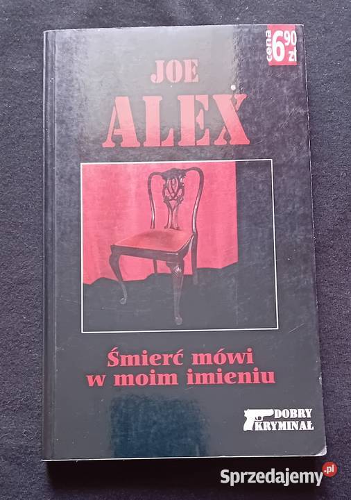 Joe Alex Śmierć mówi w moim imieniu Elipsa 2005 Koźminek