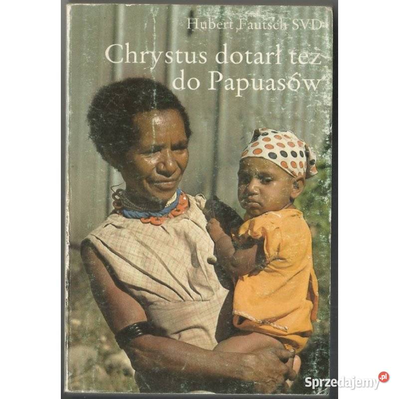 Chrystus dotarł też do Papusów Hubert Fautsch wiara, duchowość małopolskie Kraków