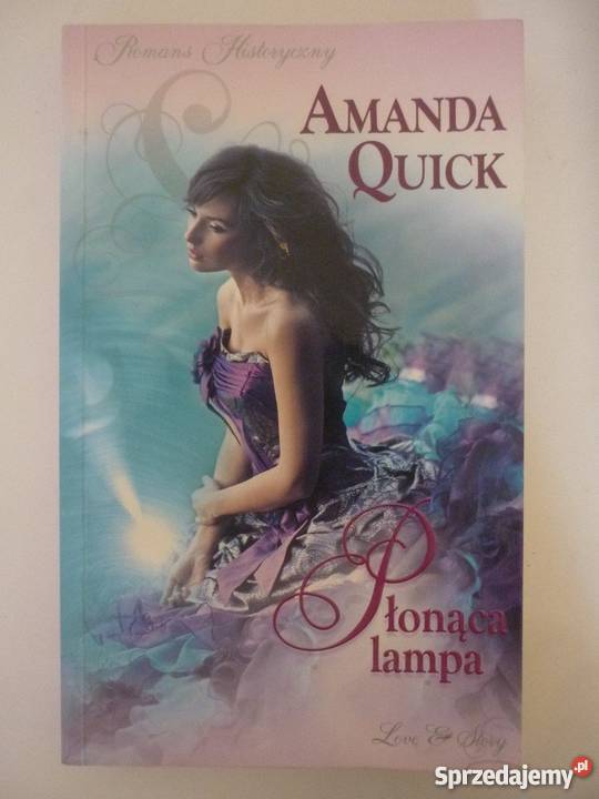 PŁONĄCA LAMPA AMANDA QUICKFA literatura piękna - proza zagraniczna Goleniów