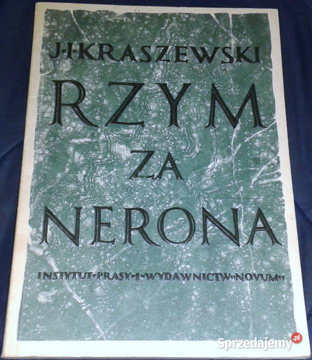Rzym Nerona Józef Ignacy Kraszewski miękka Pozostałe sprzedam