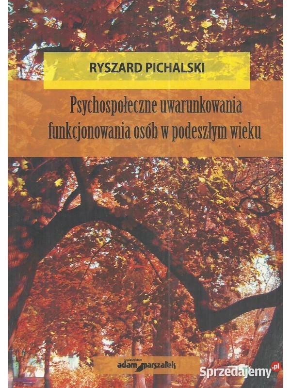 Psychospołeczne uwarunkowania funkcjonowania Łódź