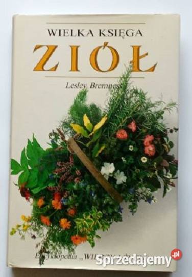 Wielka księga ziół L Bremness zioła zielarstwo Łódź