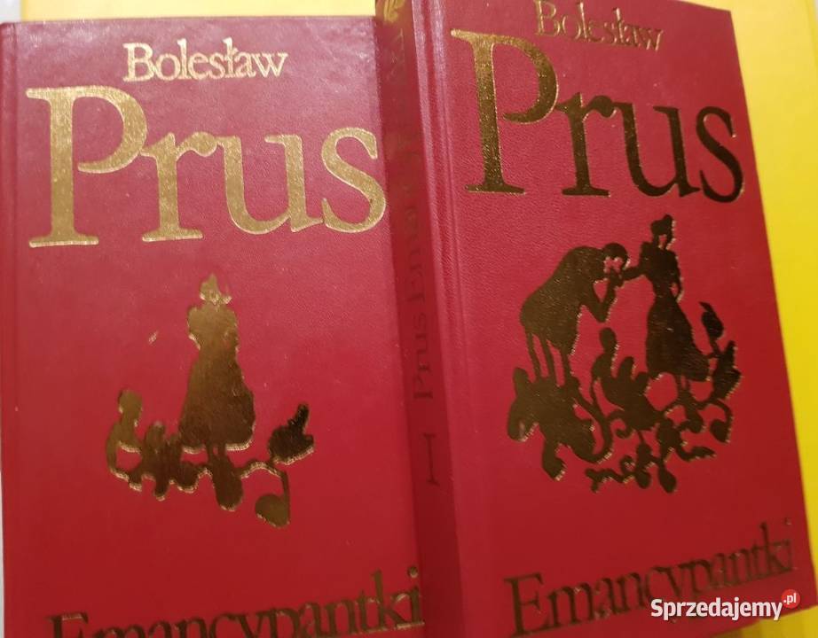 Bolesław Prus Emancypantki książki dwa tomy Rok wydania 1976 świętokrzyskie Kielce