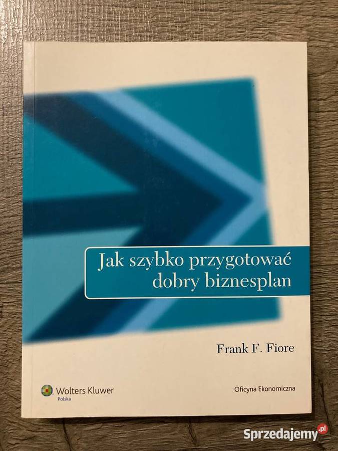 Książka Jak szybko przygotować dobry biznesplan Frank Fiore