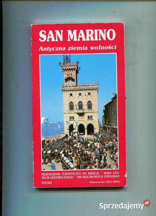 San Marino Antyczna ziemia wolności Przedowdnik zachodniopomorskie