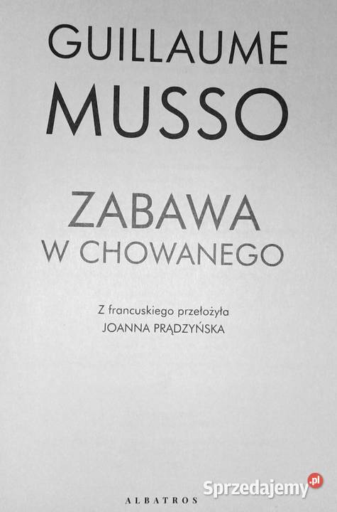 Zabawa w chowanego Guillaume Musso Pozostałe lubelskie