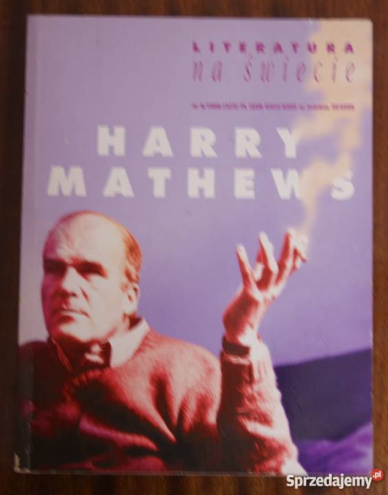 Literatura na świecie HARRY MATHEWS Parczew