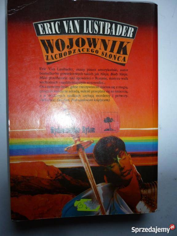 WOJOWNIK ZACHODZĄCEGO SŁOŃCA ERIC VAN LUSTBADER Proza i poezja sprzedam