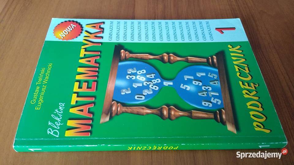 Błękitna Matematyka podręcznik klasy 1 gimnazjum Gdańsk