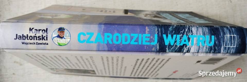 Czarodziej wiatru Karol Jabłoński WZawioła LÓD i Olsztyn