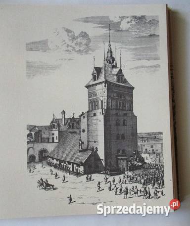 Gdańsk w dawnych rycinach architektura Gdańsk Łódź sprzedam