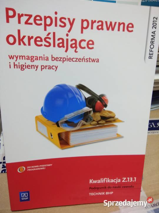 Przepisy prawne BHP Warszawa sprzedam