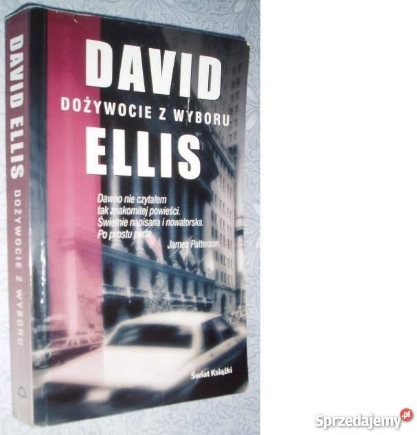 DOZYWOCIE Z WYBORU DAVID ELLIS